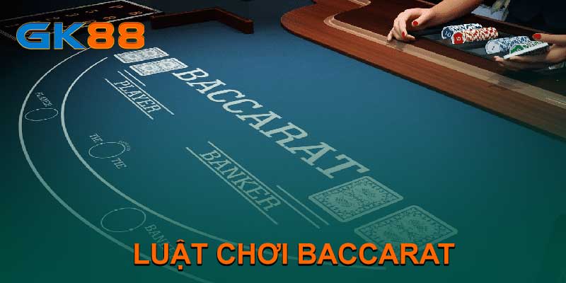 LUẬT CHƠI BACCARAT